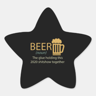 Sticker Étoile Tenir ce Shitshow 2020 Ensemble de la bière amusa