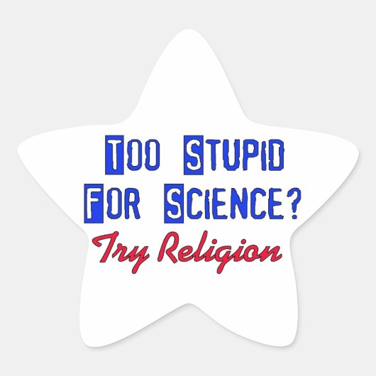Sticker Étoile Trop Stupide Pour La Science (Devant)