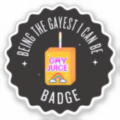 Sticker Être Gayest je peux être (Recto)