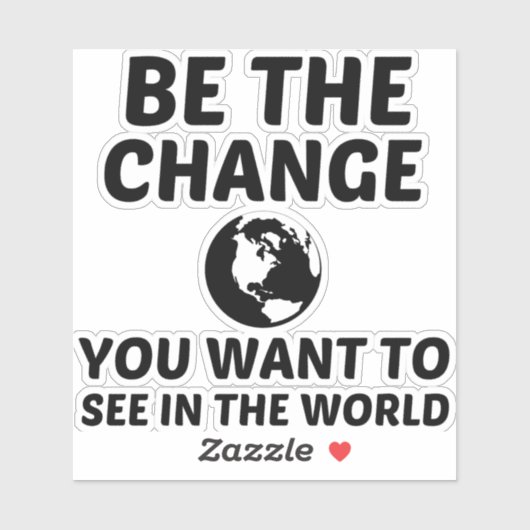 STICKER ÊTRE LE CHANGEMENT (Feuille)