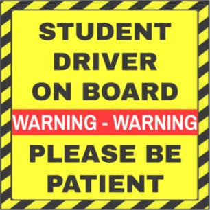 Sticker Être Patient Jaune Avertissement Élève Conducteur 