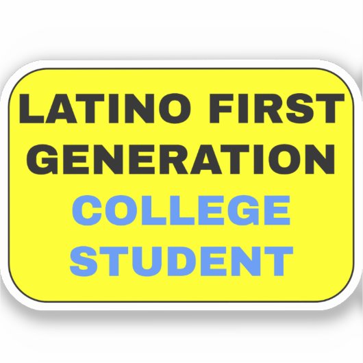 Sticker Étudiant collégial de première génération latino (Recto)