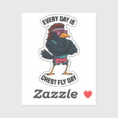 Sticker Every Day Is Chest Fly Day – Funny Crow Workout (Feuille)