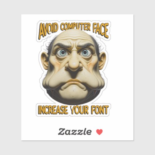 Sticker Évitez le visage d'ordinateur, augmentez la police (Feuille)