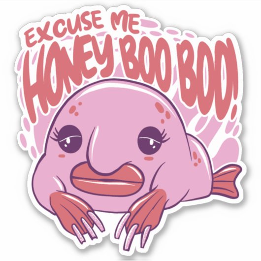STICKER EXCUSE-MOI HONEY BOO BOO (Devant)
