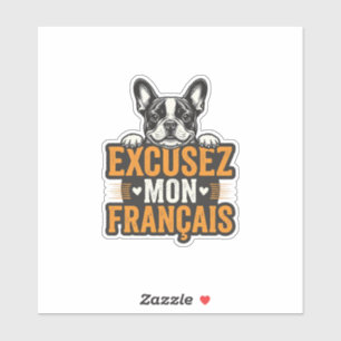Sticker Excusez Mon Français Bouledogue Français Vintage