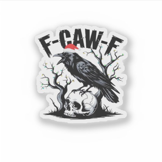 Sticker F-Caw-F Essential Funny Quote (Devant)