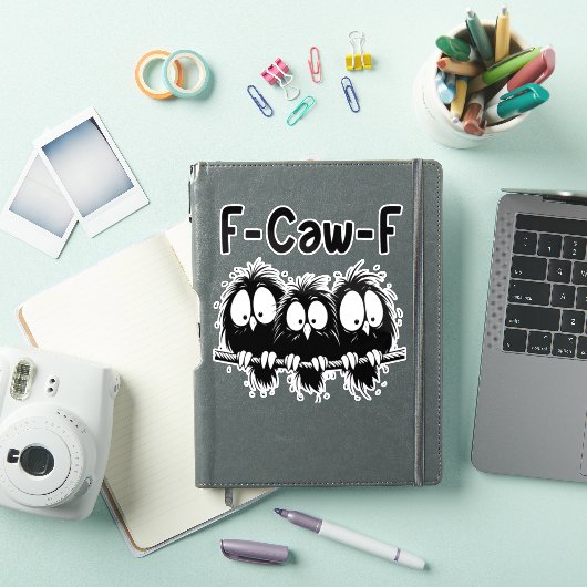 Sticker F-Caw-F Funny Bird Quote Gifts  (Couverture iPad)