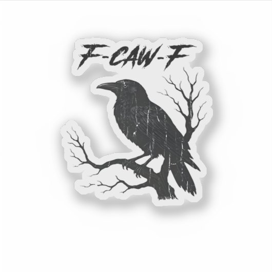Sticker F-Caw-F Funny Crow (Devant)