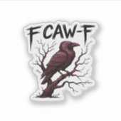 Sticker F-Caw-F Raven Classique (Devant)