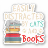 Sticker Facilement distrait par les chats et les livres - (Devant)