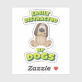 Sticker Facilement Distrait Par Les Chiens (Feuille)