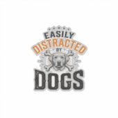 Sticker Facilement Distrait Par Les Chiens Conception De C (Devant)