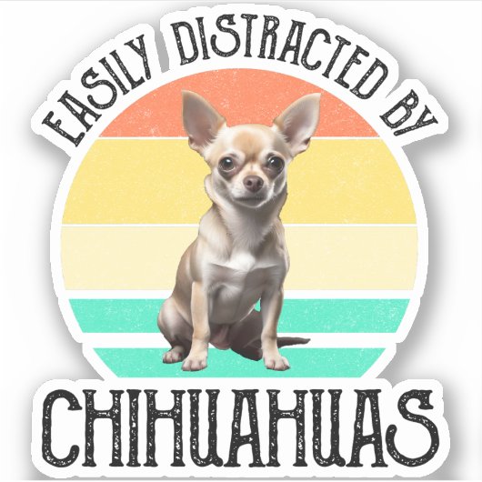 Sticker Facilement Distrait Par Les Chihuahuas (Devant)
