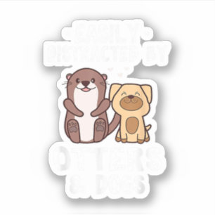 Sticker Facilement Distrait Par Les Loutres Et Les Chiens 