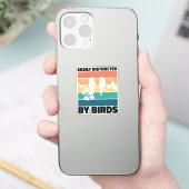 Sticker Facilement Distrait Par Les Oiseaux Ornithologue A (Téléphone)