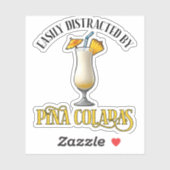 Sticker Facilement Distrait Par Les Pina Coladas (Feuille)