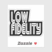 Sticker Faible fidélité (Feuille)