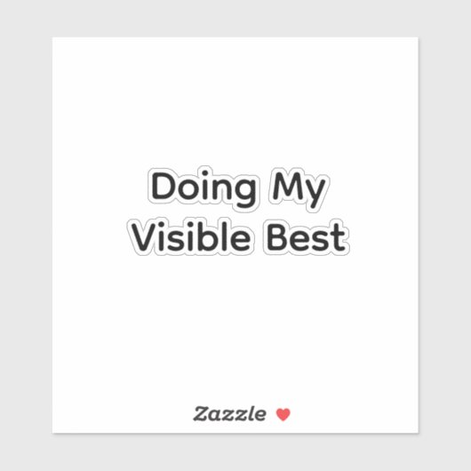 Sticker Faire de mon mieux visible (Feuille)