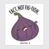 Sticker Fait Pas Fig-tion Funny Fig Pun (Feuille)