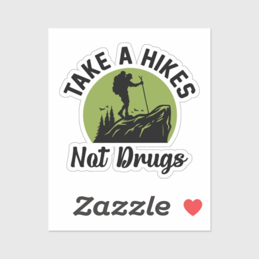 Sticker Faites des randonnées pas des drogues - Citations  (Feuille)