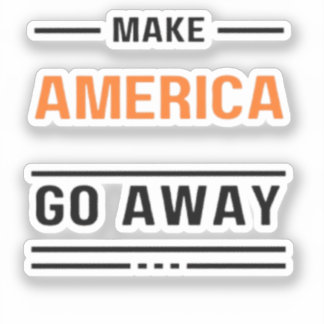 Sticker Faites disparaître l'Amérique Typographie Orange S