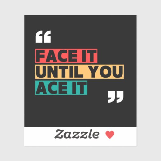 Sticker Faites-le jusqu'à ce que vous le réussissiez Autoc (Feuille)