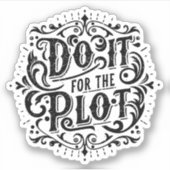 Sticker Faites-le pour le tracé (Devant)