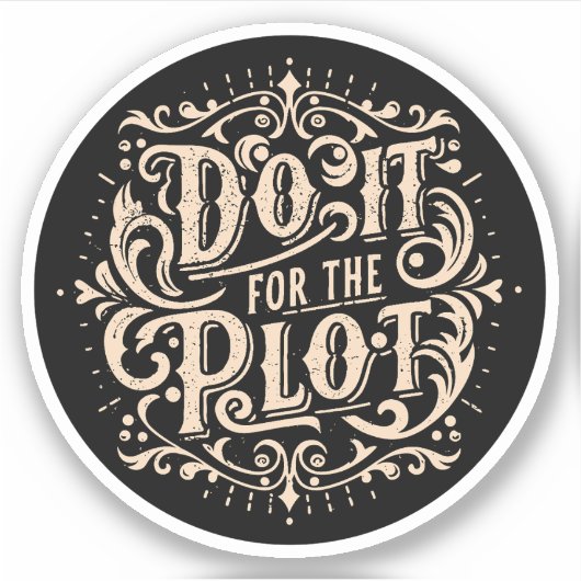 Sticker Faites-le pour le tracé (Devant)