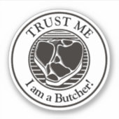Sticker Faites-moi confiance, je suis Boucher (Devant)