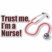 Sticker Faites-moi confiance Je suis une infirmière drôle (Devant)