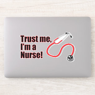 Sticker Faites-moi confiance Je suis une infirmière Médi