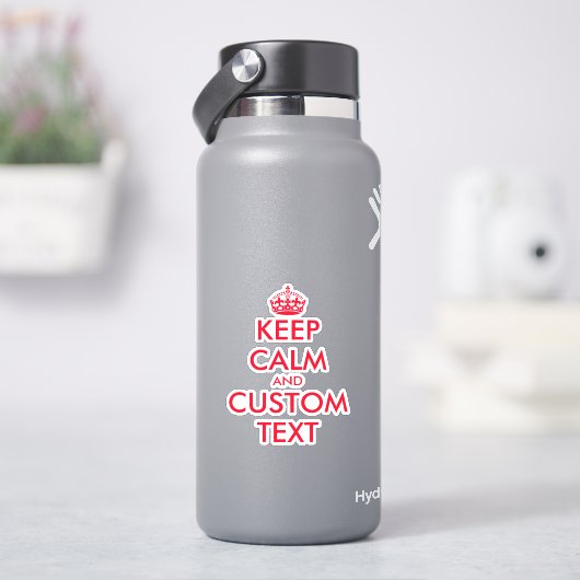 Sticker Faites votre propre drôle garder calme bouteille d (HydroFlask)