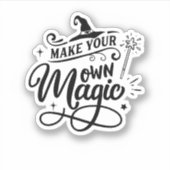 Sticker Faites votre propre magie (Devant)