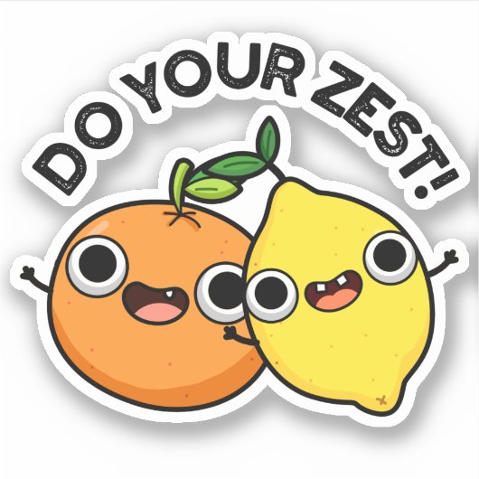 Sticker Faites votre zeste amusante de fruits d'agrumes (Devant)