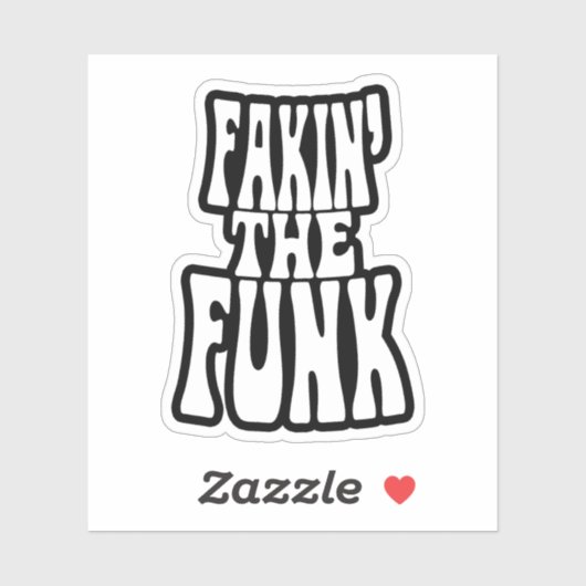 Sticker Fakin' the Funk (Feuille)