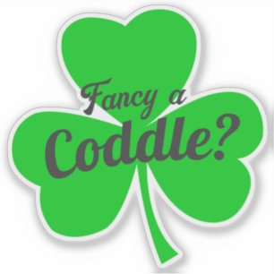 Sticker Fancy A Coddle Irish Food Joke