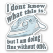 Sticker Fantastique design de repassage Je déteste le repa (Devant)