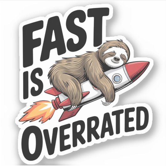 Sticker Fast est surévalué Sloth Rocket (Devant)