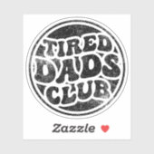 Sticker Fatigué Dads Club Funny (Feuille)