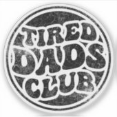 Sticker Fatigué Dads Club Funny (Devant)