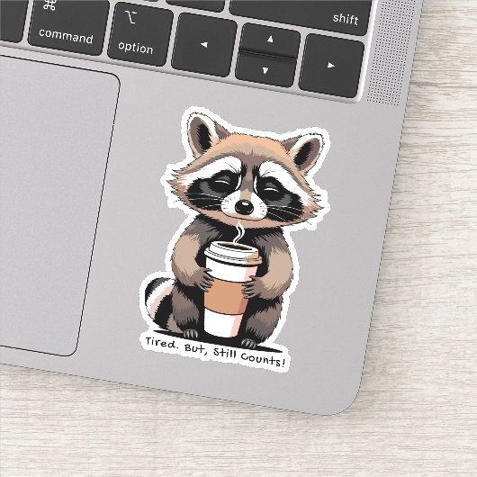 Sticker Fatigué Mais Ça Compte Quand Même – Rappel Doux (Détail)
