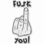 Sticker Fausse f-bombe et fausse blague du majeur (Devant)