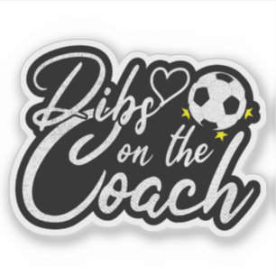 Sticker Femme d'entraîneur de football Dibs sur l'entraîne