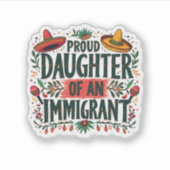 Sticker Fier fille d'un immigrant mexicain (Devant)