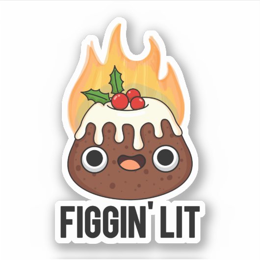 Sticker Figgin Lit Funny Figgy Pudding Pun (Devant)