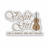 Sticker Fille au violon, comme une fille normale mais plus (Devant)