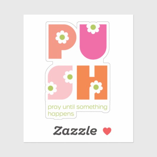 Sticker Fille Priez Jusqu'À Ce Que Quelque Chose Arrive Ro (Feuille)