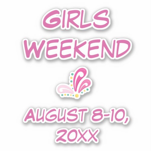Sticker Filles Week-end avec Date Texte personnalisable (Devant)