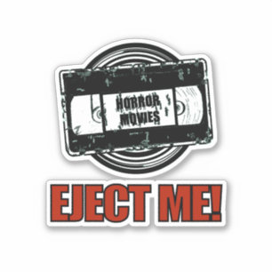 Sticker Films D'Horreur VHS Éjectez-Moi !